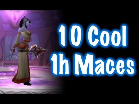 10 Cool One-Handed Maces & Location Guide (World of Warcraft)