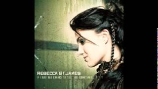 Watch Rebecca St James One video