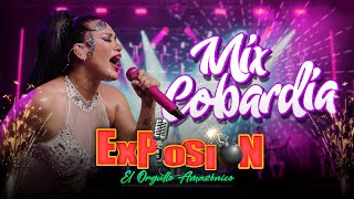 Mix Cobardía - Grupo Musical Explosión De Iquitos