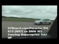 Porsche 911 GT3 (997) vs BMW M5 Touring Supersprint = m5board.com