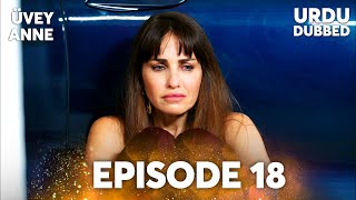 Uvey Anne I Urdu Dubbed - Episode 18