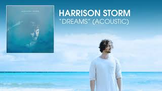 Harrison Storm - Dreams (Acoustic) [Audio]
