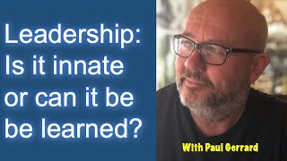 Can Leadership be Learned?