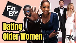 THE FATBOY SHOW: The Challenges of Dating Older Women
