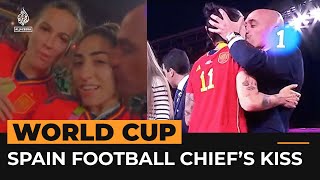 Outrage over Spain football chief’s kiss for World Cup winner | Al Jazeera Newsf