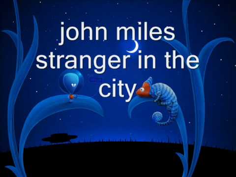 john miles stranger in the city