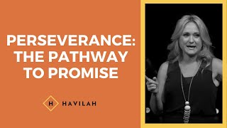 Perseverance: The Pathway to Promise