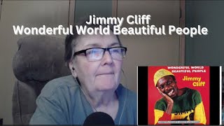 Wonderful World Beautiful People/Jimmy Cliff