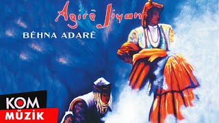 Agirê Jiyan - Bêhna Adarê ( Audio © Kom Müzik)