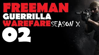 Freeman: Guerrilla Warfare S10 Ep 2 (A New AR) v0.95