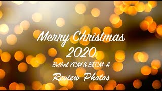 Bethel YCM & BECM A Christmas 2020 Review Photos