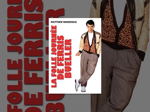 La Folle Journée de Ferris Bueller