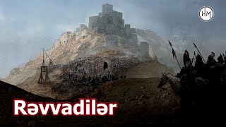 Rəvvadilər Dövləti - Tarixi Azərbaycan Dövlətləri