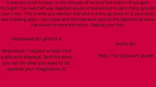 Requested Audio Patty Opossum Fatal Vore & Disposal Vore Audio