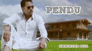 Watch Amrinder Gill Pendu feat Young Fateh video