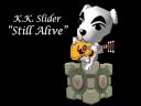 KK Slider - Still Alive