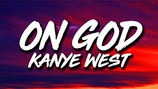 Watch Kanye West On God video