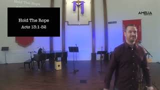 Sunday 2.20.2022 • Hold The Rope • Acts 13