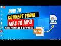 How to Convert from MP4 To MP3 File Format For Free