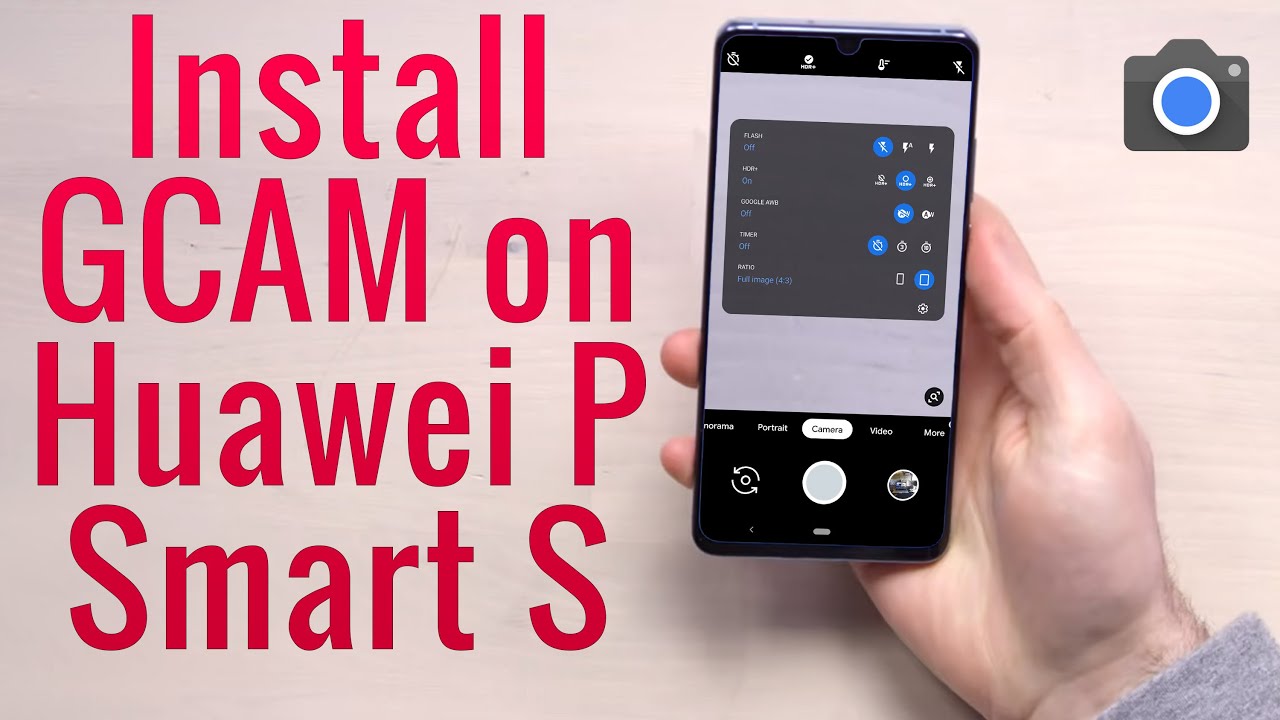 Download GCam Go for Huawei P Smart S (Google Camera APK Download GCam Go for Huawei P Smart S (Google Camera APK