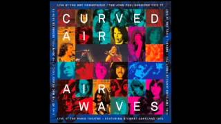 Watch Curved Air Woman On A One Night Stand video
