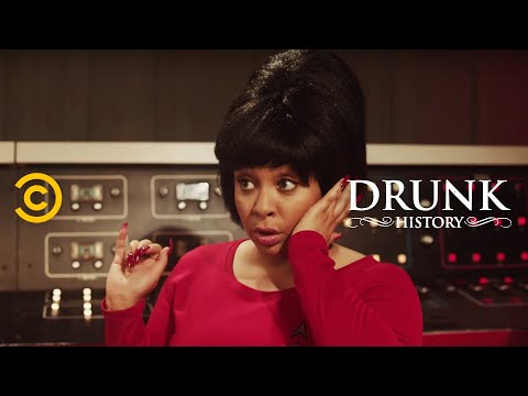 Drunk History - Nichelle Nichols Lives Boldly