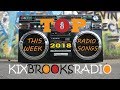 This week's top 20 songs - 9 Jan 2018 (Kixbrooksradio) TLM download mp3 dan video This week's top 20 songs - 9 Jan 2018 (Kixbrooksradio) TLM