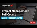 🔥Project Management Full Course | 🔴LIVE | Project Management Tutorial | PMP Training | Simplilearn