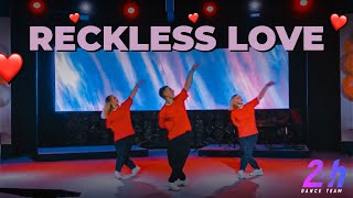 Watch Reckless Love Dance video