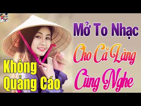 CẢ XÓM SANG HỎI NHẠC GÌ MÀ HAY THẾ ... 89 Bài Nhạc Vàng Xưa Vì Anh Nghèo Phê Nức Nở KHÔNG QUẢNG CÁO