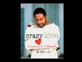 Crazy Love - Full Movie