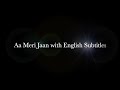 Aa Meri Jaan with English Subtitles