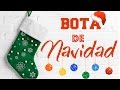 COMO HACER UNA BOTA DE NAVIDAD 🎄 (PATRON GRATIS) - TUTORIAL | Danii's Ways