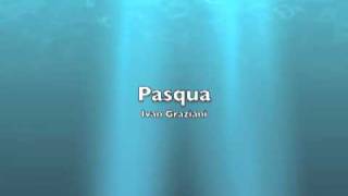Watch Ivan Graziani Pasqua video