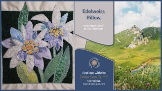How it was made - Edelweiss Pillow (DST / Time-lapse)