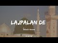 🕋🥀🫶🕌(main lajpalan de Lar lagiyan) ❤️