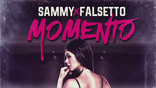 Video Momento Falsetto & Sammy