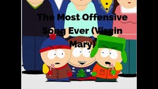 Watch South Park The Most Offensive Song Ever video