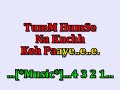 Hum Tumse Na Kuchh Keh Paye - ZIDDI (97) - Hariharan & K.S.Chitra (D)