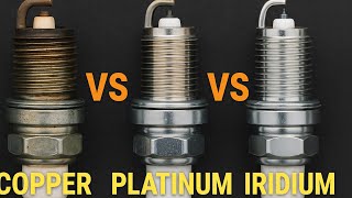 Copper Vs Platinum Vs Iridium Sparkplugs Which Is Best?