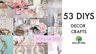 🎀53 DIY DOLLAR TREE DECOR CRAFTS🎀 FRENCH CHIC / FARMHOUSE / GLAM/ SPRING / EASTER /BRIDAL /COASTAL