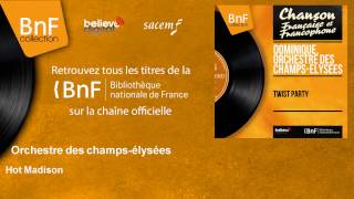 Orchestre Des Champs-Élysées - Hot Madison