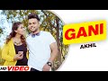 GANI - AKHIL (HD Video) | Manni Sandhu | Ft. Manpreet Kaur | Latest Punjabi Song 2023