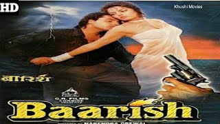 Baarish 1993 Full Movie In Hindi Sheeba, Rahul Roy, Girija Shankar, Maruti, Dinesh Hingoo