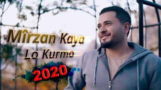 Mirzan Kaya - Lo Kurmo