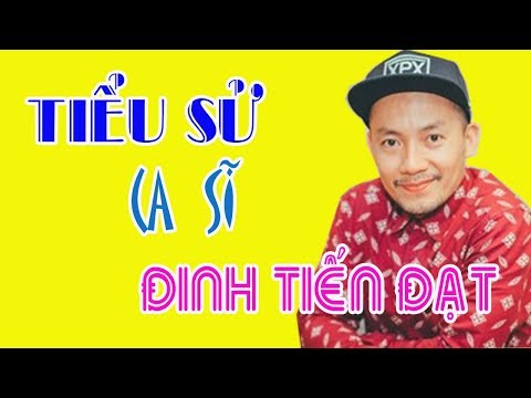 Tiểu sử ca sĩ Rapper ĐINH TIẾN ĐẠT - Chuyện tình 8 năm Hari Won