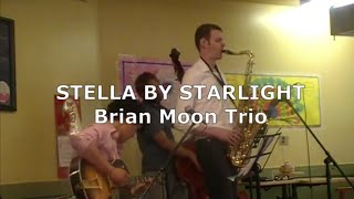 Stella By Starlight Brian Moon Trio Ft. Andrew Greenwood & Steven Falk Live In Toronto