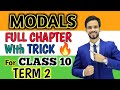 MODALS Full Chapter Explanation With TRICK 🔥 🔥 For CLASS 10 TERM 2 || #modals #term2 #class10english