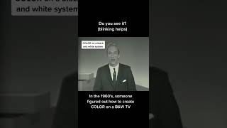 In The 1960S, Someone Invented A Way To Show Color On A Black & White Tv