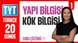 Kök Bilgisi - Yapı Bilgisi - 20 Günde Dil Bilgisi Kampı - Soru Çözümü - 2026 - 1. Gün-1. Test